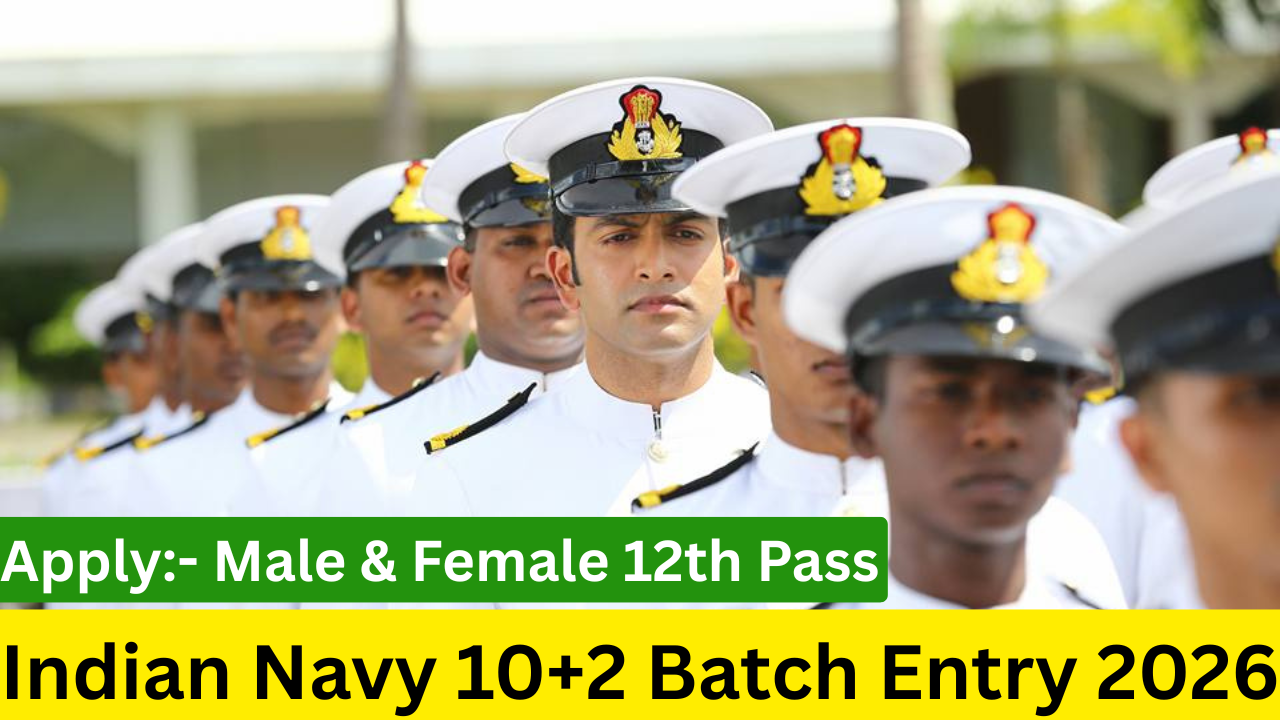 Indian Navy 10+2 Batch Entry 2026