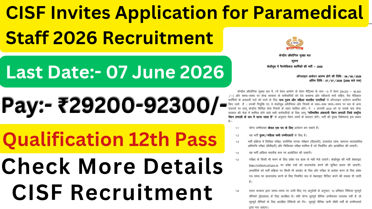 CISF Invites Application for Paramedical Staff 2026